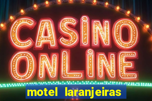 motel laranjeiras serra es